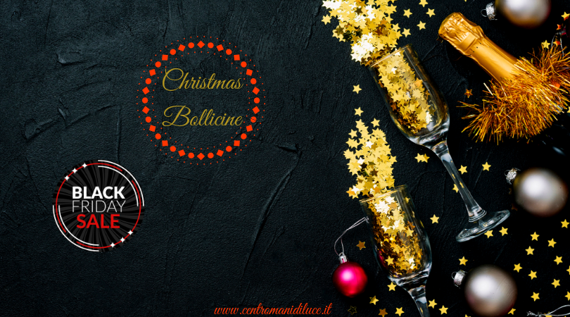 Christmas Bollicine & Black Friday la combinazione perfetta per le feste