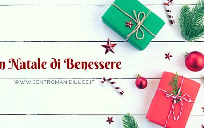 Un Natale pieno di Benessere!