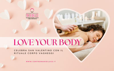 Love Your Body: il rituale corpo Vagheggi per San Valentino che celebra te stessa